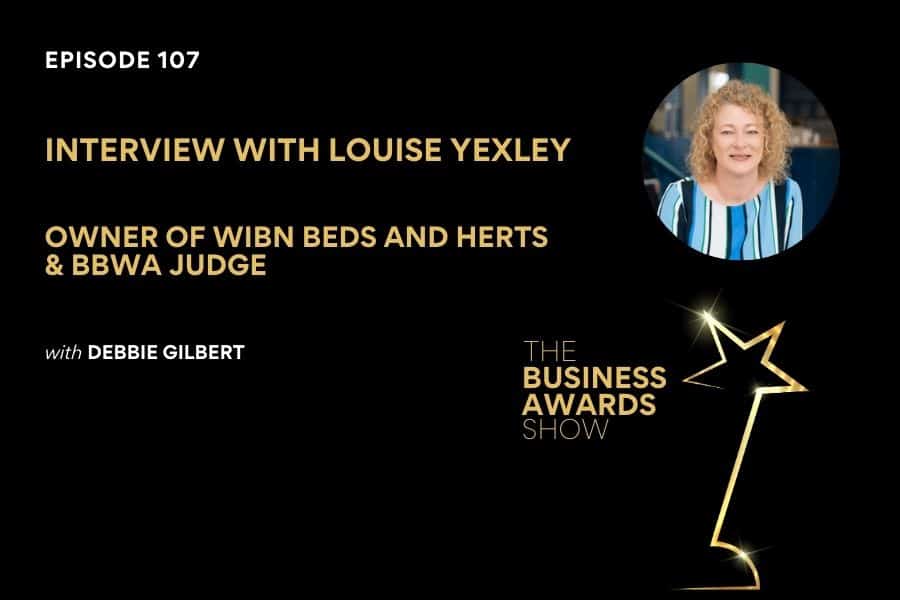 Louise Yexley Business Awards Show Podcast Business Awards Show Cover in black with gold font. Photo of Louise in top right corner.