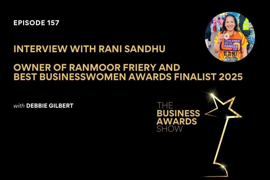 Rani Sandhu Business Awards Show Podcast Interview with Rani Sandhu Business Awards Show Cover in black with gold font. Photo of Rani top right corner.