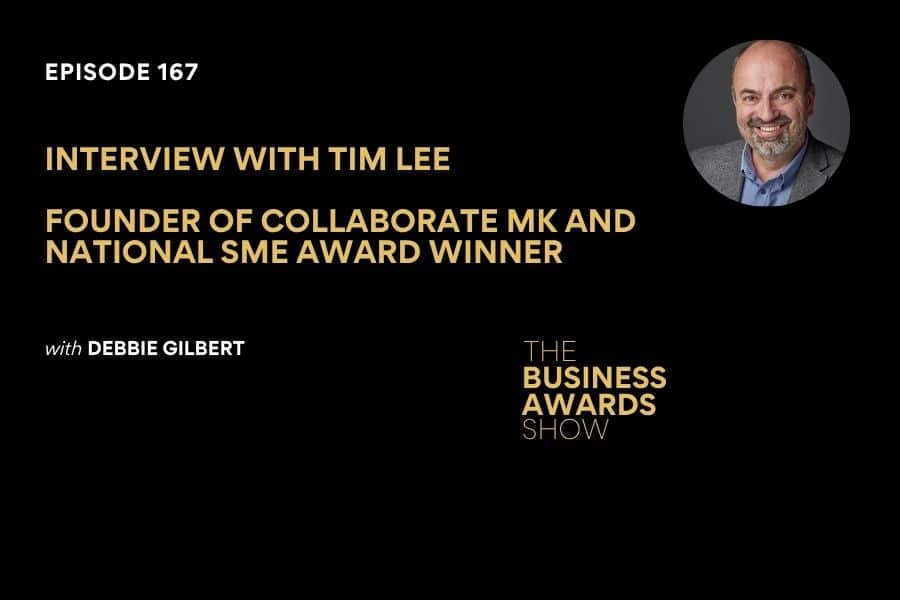 Tim Lee Writer Episode 167: Interview with Tim Lee - thebusinessawardsshow