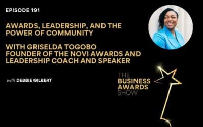 Episode 191: Awards, Leadership, and the Power of Community with Griselda Togobo