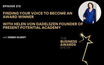 Episode 213: Finding Your Voice to Become an Award Winner with Helen von Dadelszen