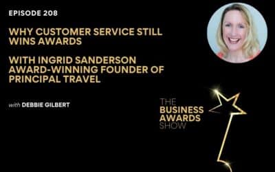 Episode 208: Why Customer Service Still Wins Awards with Ingrid Sanderson