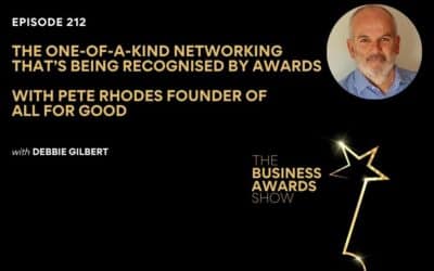 Episode 212: The One-Of-A-Kind Networking That’s Being Recognised by Awards with Pete Rhodes