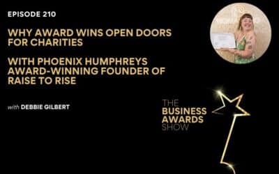 Episode 210: Why Award Wins Open Doors for Charities with Phoenix Humphreys