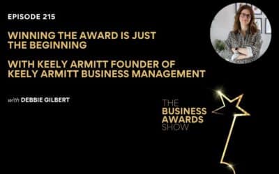 Episode 215: Winning the Award is Just the Beginning with Keely Armitt